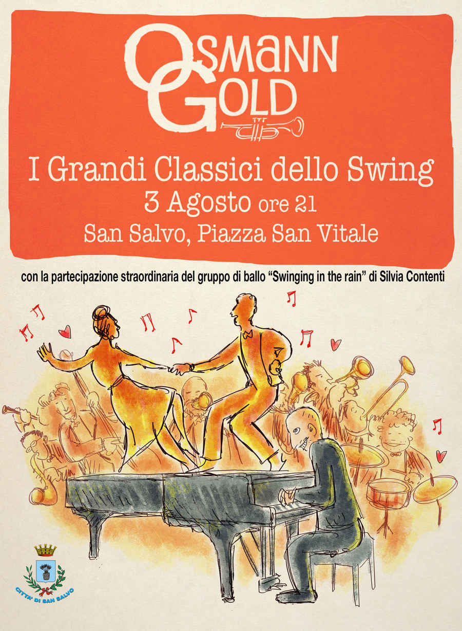 Locandina OsmannGold concerto I Grandi Classici dello Swing San Salvo Estate