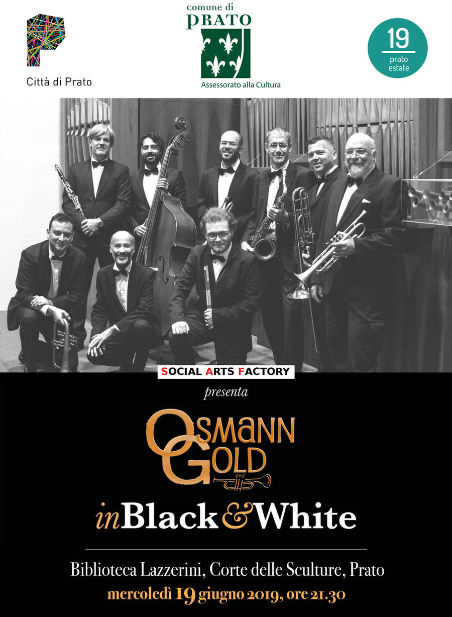 Locandina OsmannGold spettacolo OsmannGold in Black & White Prato Estate 2019