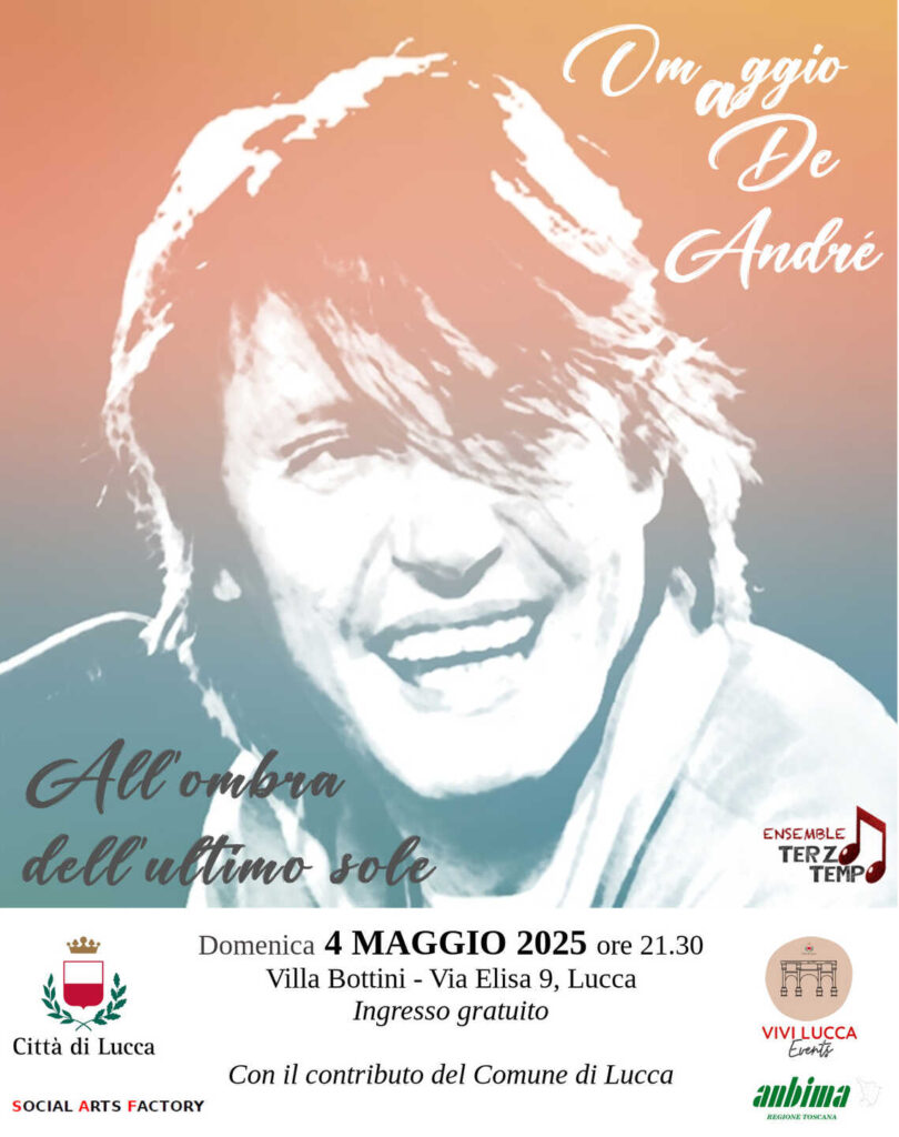 Omaggio a De André concerto in collaborazione con Enseble Terzo Tempo per Vivi Lucca 2025